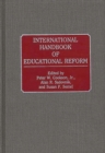 International Handbook of Educational Reform - Book