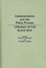 Implementation and the Policy Process : Opening Up the Black Box - Book