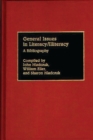 General Issues in Literacy/Illiteracy in the World : A Bibliography - Book