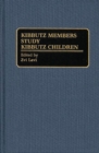 Kibbutz Members Study Kibbutz Children - Book