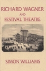 Richard Wagner and Festival Theatre - Book