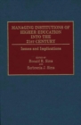 Managing Institutions of Higher Education into the 21st Century : Issues and Implications - Book