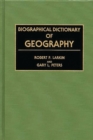 Biographical Dictionary of Geography - Book