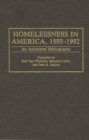 Homelessness in America, 1893-1992 : An Annotated Bibliography - Book