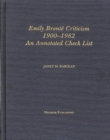 Emily Bronte Criticism, 1900-1982 : An Annotated Check List, 2nd Edition - Book