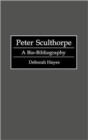 Peter Sculthorpe : A Bio-bibliography - Book