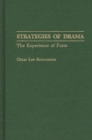 Strategies of Drama : The Experience of Form - Book