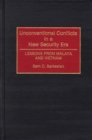 Unconventional Conflicts in a New Security Era : Lessons from Malaya and Vietnam - Book