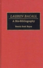 Lauren Bacall : A Bio-bibliography - Book