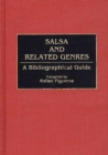Salsa and Related Genres : A Bibliographical Guide - Book