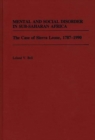 Mental and Social Disorder in Sub-Saharan Africa : The Case of Sierra Leone, 1787-1990 - Book