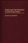 Crack and the Evolution of Anti-Drug Policy - Book