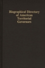 Biographical Directory of American Territorial Governors - Book