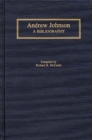 Andrew Johnson : A Bibliography - Book