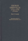 George Grenville, 1712-1770 : A Bibliography - Book