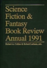 Science Fiction & Fantasy Book Review Annual 1991 - Book