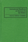 International Handbook on Services for the Elderly - Book