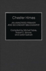 Chester Himes : An Annotated Primary and Secondary Bibliography - Book