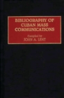 Bibliography of Cuban Mass Communications - Book