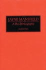Jayne Mansfield : A Bio-bibliography - Book