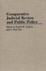 Comparative Judicial Review and Public Policy - Book