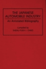 The Japanese Automobile Industry : An Annotated Bibliography - Book