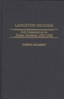 Langston Hughes : Folk Dramatist in the Protest Tradition, 1921-1943 - Book