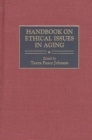 Handbook on Ethical Issues in Aging - Book
