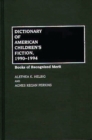 Dictionary of American Children's Fiction, 1990-1994 : Books of Recognized Merit - Book