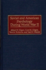 Soviet and American Psychology During World War II - Book