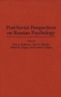 Post-Soviet Perspectives on Russian Psychology - Book