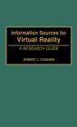 Information Sources for Virtual Reality : A Research Guide - Book