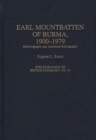 Earl Mountbatten of Burma, 1900-1979 : Historiography and Annotated Bibliography - Book