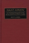 Isaac Asimov : An Annotated Bibliography of the Asimov Collection at Boston University - Book