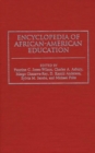 Encyclopedia of African-American Education - Book