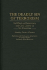 The Deadly Sin of Terrorism : Its Effect on Democracy and Civil Liberty in Six Countries - Book