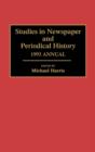 Studies in Newspaper and Periodical History, 1993 Annual - Book