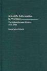 Scientific Information in Wartime : The Allied-German Rivalry, 1939-1945 - Book