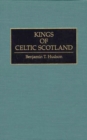 Kings of Celtic Scotland - Book