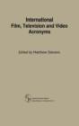 International Film, Television and Video Acronyms - Book