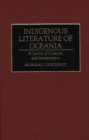 Indigenous Literature of Oceania : A Survey of Criticism and Interpretation - Book