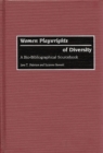 Women Playwrights of Diversity : A Bio-Bibliographical Sourcebook - Book