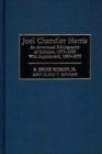 Joel Chandler Harris : An Annotated Bibliography of Criticism, 1977-1996, with Supplement, 1892-1976 - Book