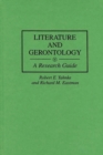 Literature and Gerontology : A Research Guide - Book