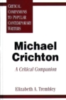 Michael Crichton : A Critical Companion - Book