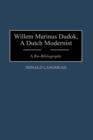 Willem Marinus Dudok, a Dutch Modernist : A Bio-Bibliography - Book
