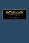 James Dean : A Bio-Bibliography - Book