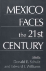 Mexico Faces the 21st Century - Book