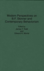 Modern Perspectives on B. F. Skinner and Contemporary Behaviorism - Book