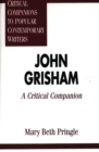 John Grisham : A Critical Companion - Book